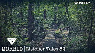 Listener Tales 82 | Morbid | Podcast