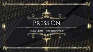 Press On (In Jesus Name We Press On) | SATB | Piano Accompaniment | Lyrics