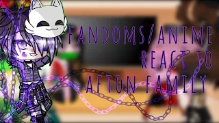 fandoms/anime react to each other//part 7//afton family//