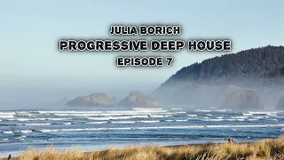 Progressive deep house| EP 07|  - Nox Vahn, Ben Böhmer & Fritz Kalkbrenner, OCULA, Fyze...