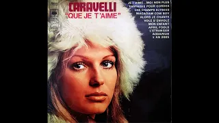 Caravelli - Que Je T'Aime