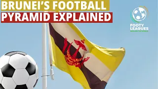 Объяснение футбольной пирамиды Брунея