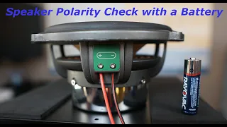 Speaker Polarity Check With A Household Battery