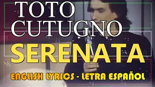 SERENATA - Toto Cutugno 1985 (Letra Español, English Lyrics, Testo italiano)