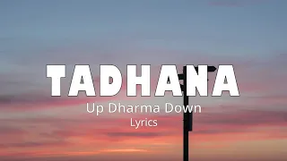 TADHANA (Lyrics) - UP DHARMA DOWN