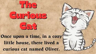 The Curious Cat ⭐ Level 1 ⭐ Learn English Through Story • Listening English Story • Audiobook