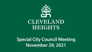 Cleveland Heights Special City Council November 29, 2021