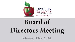Board of Directors Meeting - 02/13/24
