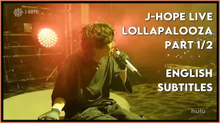 j-hope (of BTS) - Full live performance @ Lollapalooza in Chicago 2022 part 1/2  [ENG SUB] [Full HD]