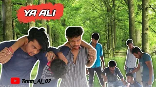 Ya ali || BainTere Na Ek Pal Ho || Zubeen Garg || Team_AJ_07 || Heart Touching Friendship || 2020