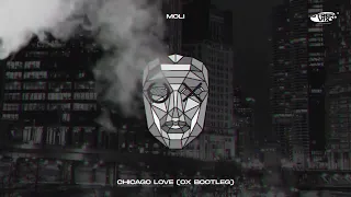 MOLI - CHICAGO LOVE (OX Bootleg)