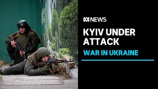 Ukraine's President defiant as battle for control of Kyiv begins | ABC News