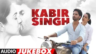 FULL ALBUM: Kabir Singh | Shahid Kapoor, Kiara Advani | Sandeep Reddy Vanga | Audio Jukebox