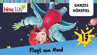 Hexe Lilli Folge 15: fliegt zum Mond | Ganzes Hörspiel des Monats März 2024