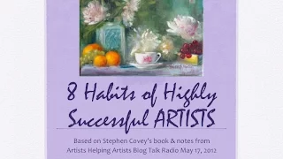 8 Habits of Highly Successful Artists, Narrated