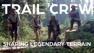 Trail Crew: Shaping Legendary Terrain