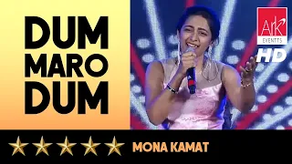 @ARKEventsindia - Dum Maro Dum - Mona Kamat