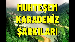 Muhteşem Karadeniz Şarkıları HD-2021 [KESİNTİSİZ] #karadeniz