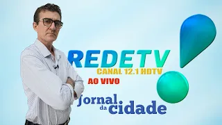 AO VIVO JORNAL DA CIDADE  REDETV HD CANAL 12-1 CAMPO NOVO DO PARECIS MT  07-07-2023