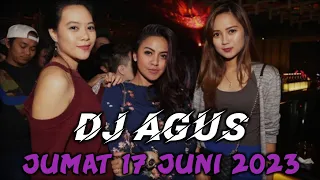 DJ AGUS TERBARU JUMAT 17 JUNI 2023 - HBD TENDY GREN PULAH CLAUDIO BERPESTA ANAK ANAK JORONG