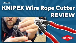 95 61 190 KNIPEX Wire Rope Cutter Forged Review By Routley & Lemon