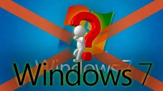 Прекращение поддержки Windows 7 Что делать?