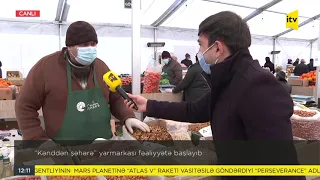 “Kənddən şəhərə” yarmarkası fəaliyyətə başlayıb