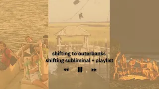 shifting to outer banks - 8d + reverb + slowed/sped playlist / "i am" shifting subliminal