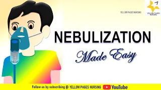 NEBULIZATION |  Made Easy | Nursing Procedure