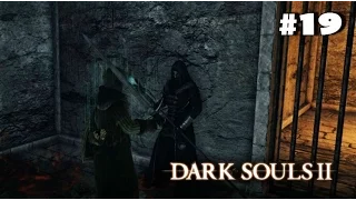 Dark Souls 2 Прохождение - 19 серия [Дары Стрэйда]