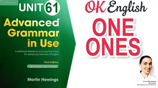 Unit 61 One / Ones - заменяющие местоимения в английском языке | Английский advanced