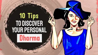 10 Tips To Discover Your Personal Dharma