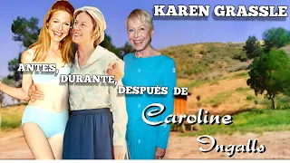 La Familia Ingalls: Personajes y Actores, Parte 2. KAREN GRASSLE. Little House on the Prairie