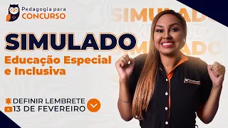 Simulado Educação Especial e Inclusiva | Pedagogia para Concurso