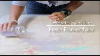 How to Paint like Helen Frankenthaler | Abstract Expressionist | Color Field