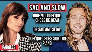 Clara Luciani & Julien Doré - Sad & slow (Paroles/Lyrics) - Cœur (2021)