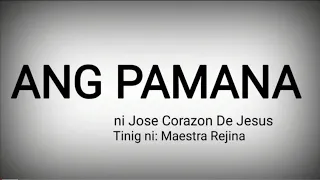 ANG PAMANA | Tula ni Jose Corazon De Jesus | Maestra Rejina