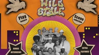 Wild Style Music Video [from Wild Style 25th Anniversary DVD]