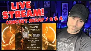 Dimash Stranger in Istanbul Recap + Q & A