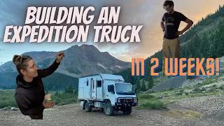 We Built This Expedition Truck in Just 2 Weeks!