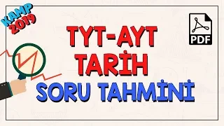 TYT - AYT Tarih Soru Tahmini | 2019