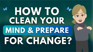 How To Clean Your Mind And Prepare For Change? 🦋 Abraham Hicks