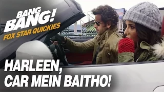 Fox Star Quickies : Bang Bang - Harleen, Car Mein Baitho!