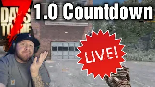 7 Days To Die: 1.0 CountDown!! #7daystodie