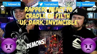 Rappers React To Cradle Of Filth "Us, Dark, Invincible"!!!