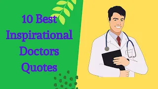 10 Best Quotes and Slogans on Doctors Day/Best Slogans & Quotes on Doctors/#Doctorsday