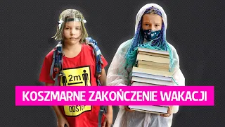 Koszmarne zakończenie wakacji