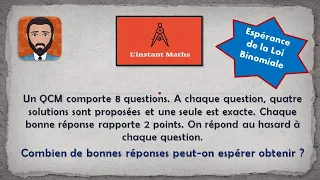 Combien de bonnes réponses peut-on espérer obtenir en répondant au hasard ? [L'instant Maths]