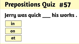 Preposition Quiz | Part 57 | prepositions Test | Grammar Quiz | English gramma test | grammar
