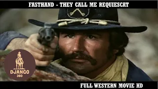 Fasthand - They call me Requiescat | Western | HD | Full Movie in English